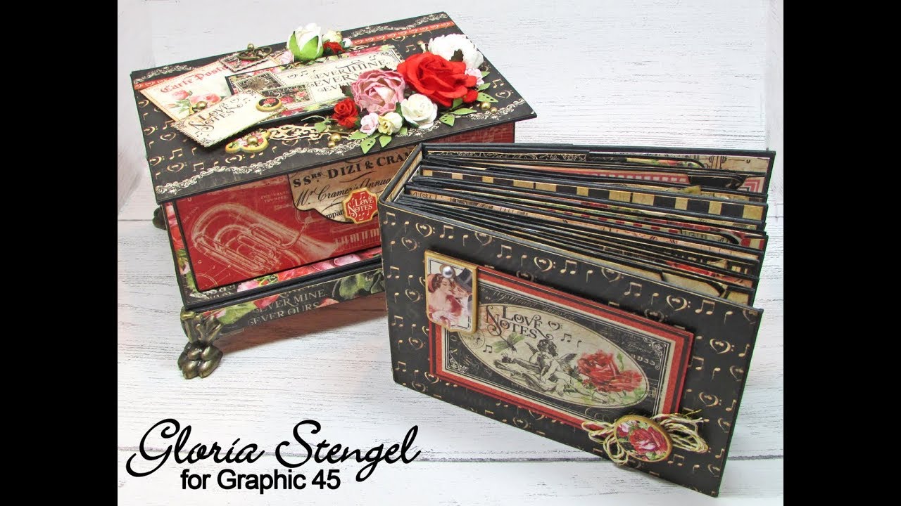 Graphic 45 Love Notes Altered Box and Mini Album Walk-through