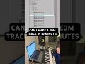Can I make a #edm track in 10 minutes?