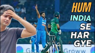 Vlog 38 | Hum India Se Haar Gye😭 | Pak Vs India Reactions