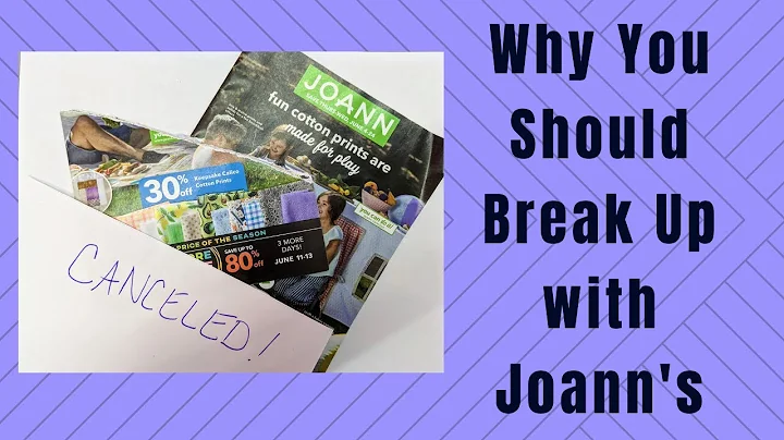 Why You Should Break Up With JoAnn Fabric Stores