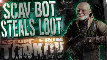 Scav bot steals loot  - Escape From Tarkov Highlights - EFT WTF MOMENTS  #167