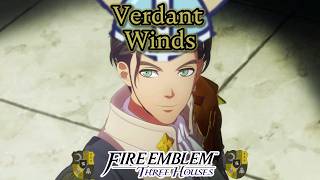 Verdant Winds Stir! 2!『 Fire Emblem Three Houses 』