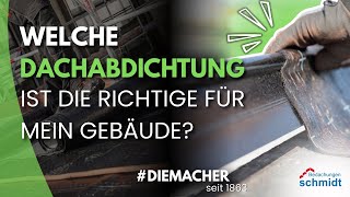 Welche Dachabdichtung ist die richtige für mein Gebäude?