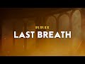 Future Last Breath From Creed Lyrics 