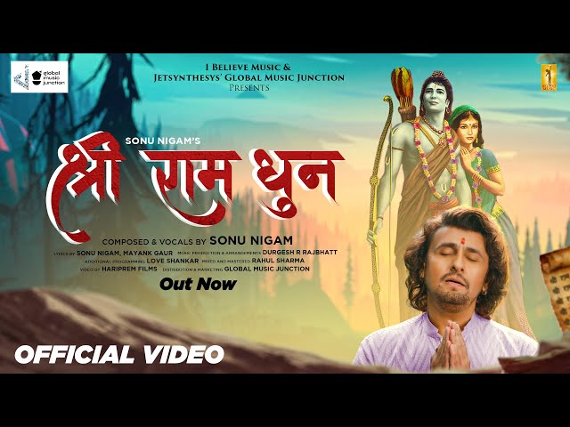 Official Video - Shri Ram Dhun | Sonu Nigam Official | Shree Ram Ji Bhajan class=