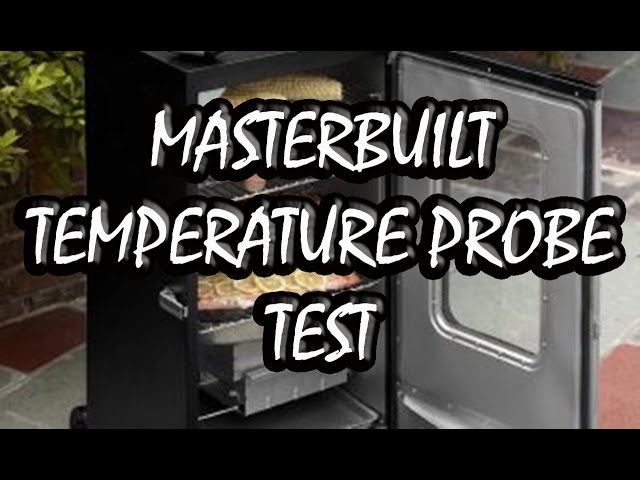 Masterbuilt Temperature Probe Test  BUMMERS BAR-B-Q & SOUTHERN COOKING 