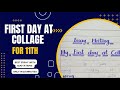 Best easy English paragraph on First Day at college || First Day at college English essay writing