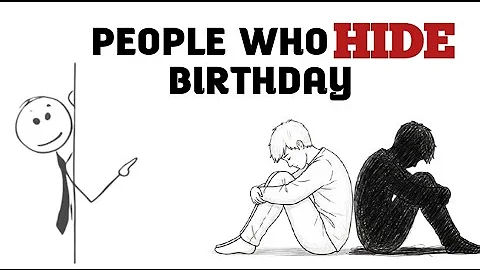 Why Some People Don’t Celebrate Their Birthdays | The Psychology Explained