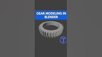 How to Modeling a Gear in Blender