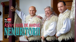 NEMURITORII . Asta-i viata de haiduc