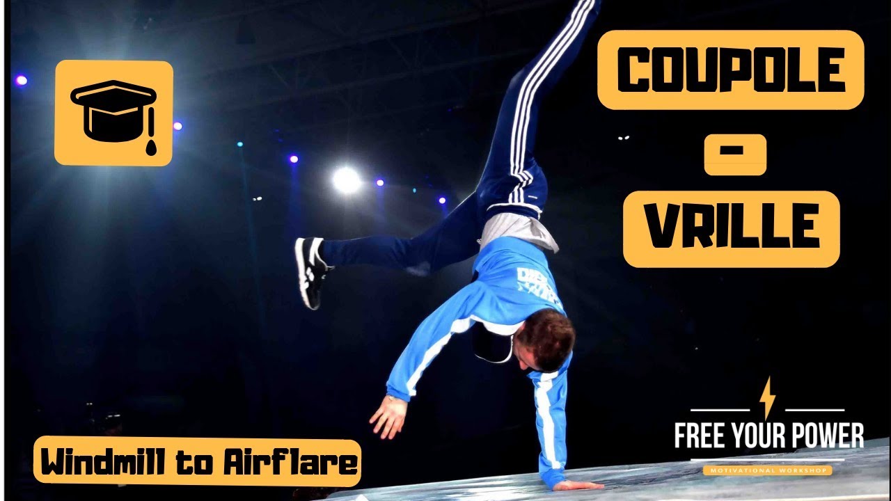 COUPOLE - VRILLE / WINDMILL to AIRFLARE | TUTORIAL ⚡