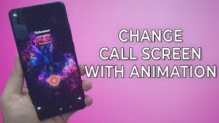 Change Caller Screen With Animated Screens On Any ANDROID Without ROOT screenshot 2