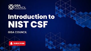 Introduction to NIST CSF | Free Webinar | Cybersecurity Courses| GISA Council | Information Security