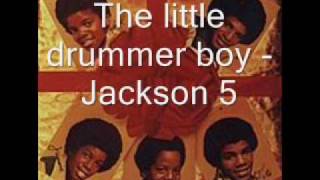 The little drummer boy - Jackson 5 [HQ] chords