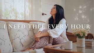 I Need Thee Every Hour | A Timeless Hymn for the Weary Soul