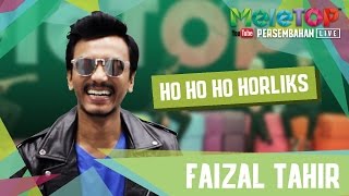Faizal Tahir - Ho Ho Ho Horlicks - Persembahan LIVE MeleTOP Episod 220 [17.1.2017]