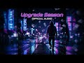 Upgrade Season - Hyper Arnob (Official Music)