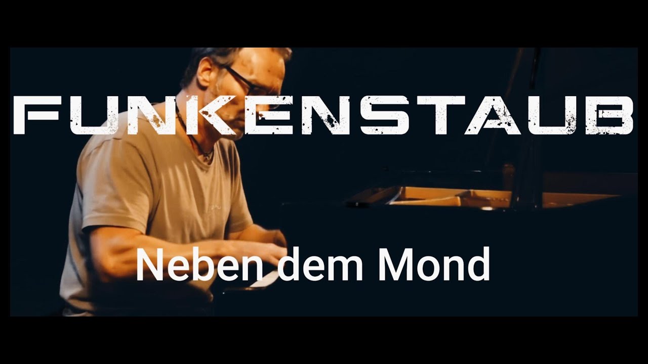 Funkenstaub - Neben dem Mond (Official Music Video)