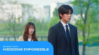 Wedding Impossible: Ji-Han Confronts A-Jung | Prime Video
