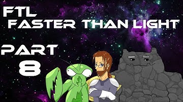 Lets Play FTL: Faster Than Light  Part 8 - Space Adventure Comes to an End