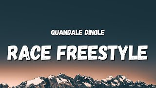 Quandale Dingle - The Race Freestyle (Lyrics) | she said Pass the weed I don’t like to pass the gas
