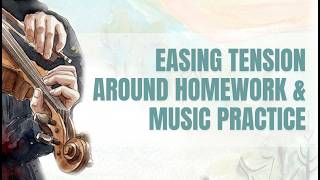 Easing Tension Around Homework & Music Practice screenshot 1