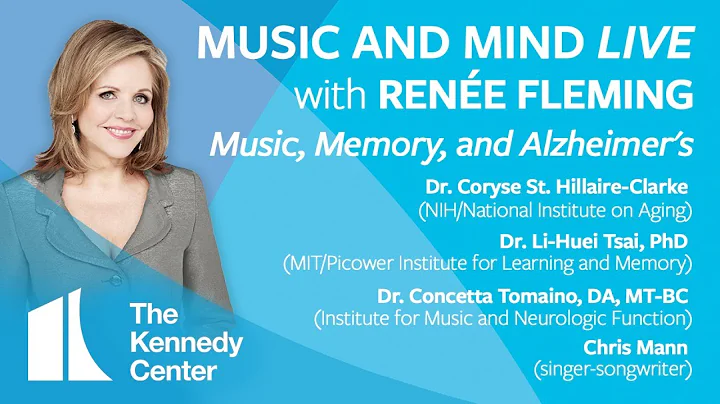 Music and Mind LIVE with Renée Fleming, Ep. 16: "Music, Memory, and Alzheimer's"