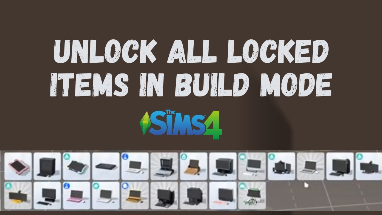 The Sims 4 Cheat: Unlock All Career Locked Items in Build Mode