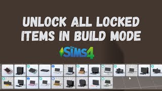 How to Unlock All Locked Items in Build Mode - The Sims 4