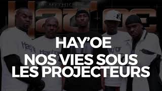 Hay'oe - Nos vies sous les projecteurs