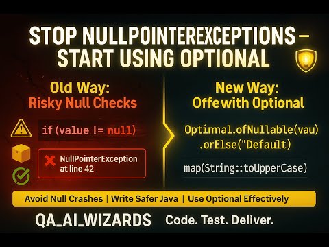 Say Goodbye to NullPointerException — Use Optional in Java