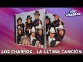 La Última Canción - Los Charros