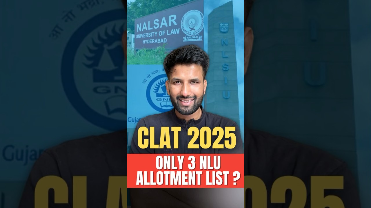 Only 3 Allotment List in CLAT 2025 !! 