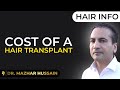 Cost of a hair transplant  faq  english  dr mazhar hussain