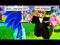 Basically, Roblox Sonic Speed Simulator...