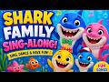 Shark Family Sing-Along 🦈🎶 | Fun Kids Song &amp; Nursery Rhyme Adventure