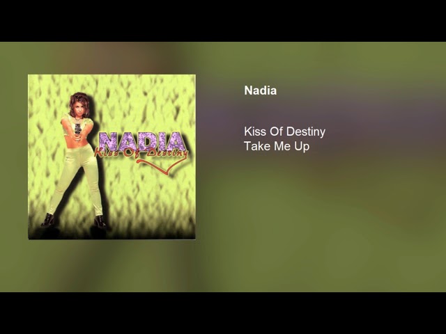 Nadia - Take Me Up