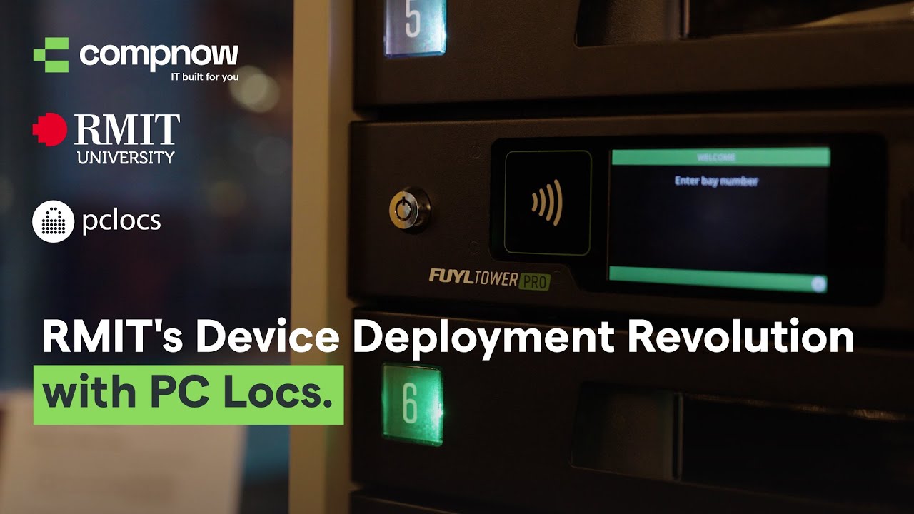 RMIT's Device Deployment Revolution with Compnow & PC Locs. | Compnow Case Study