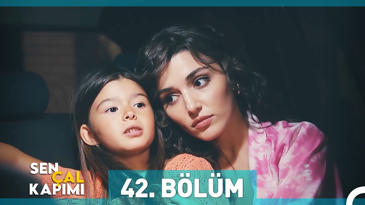 sen cal kapimi 42 bolum youtube