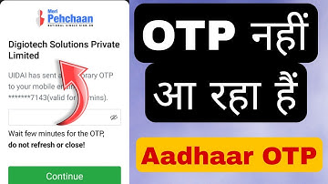 Fix Meri Pehchaan DigiLocker Digiotech Solutions Private Limited UIDAI OTP Verification Not Coming