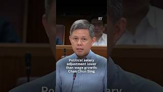 Political salary adjustment lower than wage growth: Chan Chun Sing