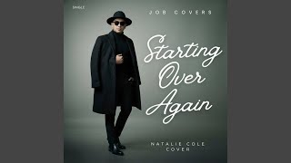 Starting over Again