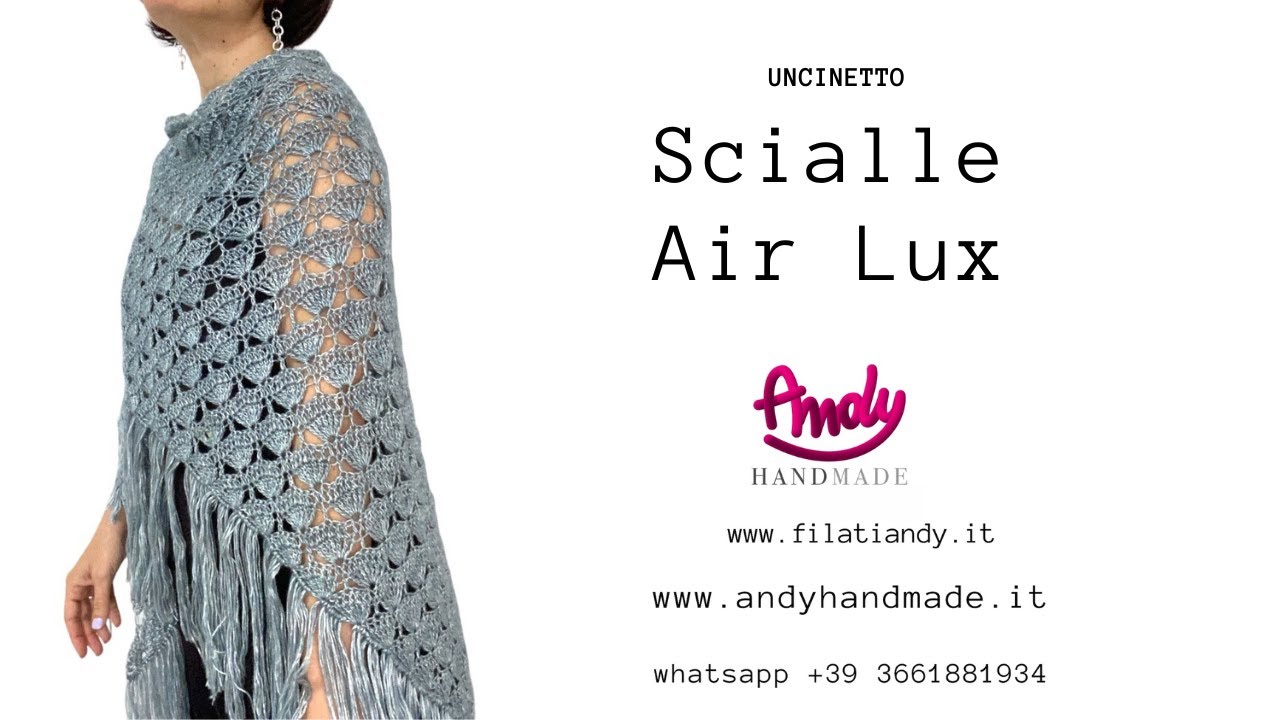 Tutorial Scialle Air Lux Uncinetto Andy Handmade