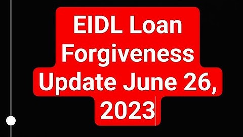 EIDL Loan Forgiveness Update (June 26th 2023). 60 Day Letters are Going Out.
