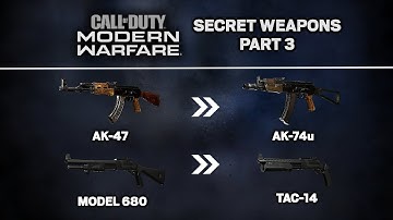 Modern Warfare Secret Weapons - Part 3