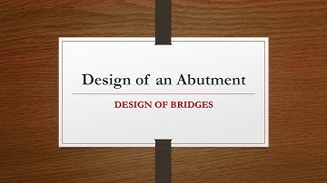 Design of an Abutment- Lec 1: Design of Bridges #CIVIL #viral #video