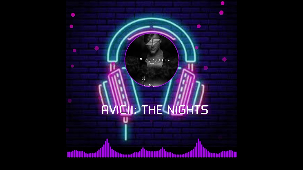 AVICII: THE NIGHTS REMIX