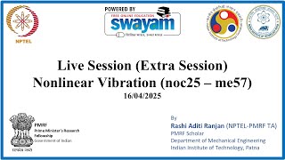 Extra Session - Live interaction for the NPTEL course Nonlinear Vibration (noc25 - me57)