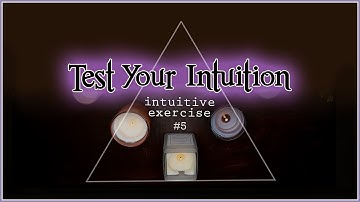 Test Your Intuition #5 | Intuitive Exercise Psychic Abilities