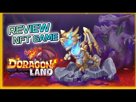 Review Game NFT DoragonLand | Gamefi Chiến Đấu Dragon Tiềm Năng X10 Trong Năm 2021| KTS Capital
